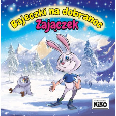 BAJECZKI NA DOBRANOC ZAJĄCZEK